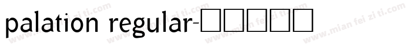 palation regular字体转换